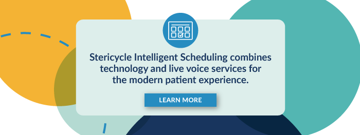 stericycle intelligent scheduling combines technology and live voice services for the modern patient experience