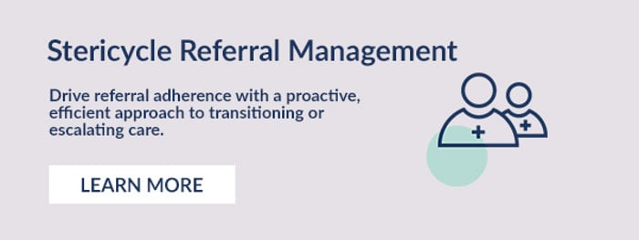 learn more about stericycle referral management